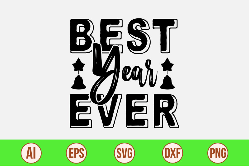 best-year-ever-svg-cut-file