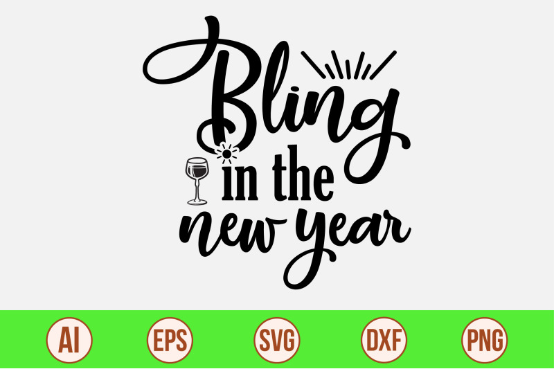 bling-in-the-new-year-svg-cut-file