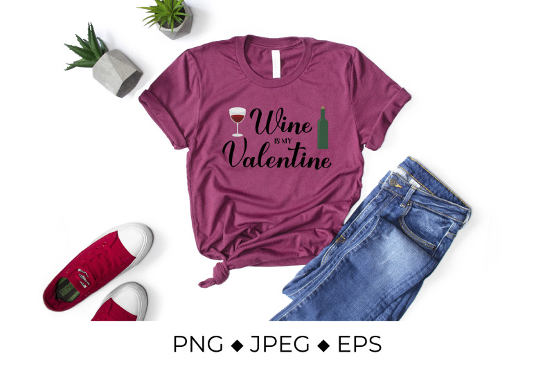 wine-is-my-valentine-lettering-funny-valentines-pun-quote