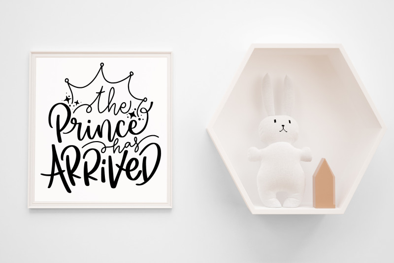 the-prince-has-arrived-svg-baby-lettering-quotes