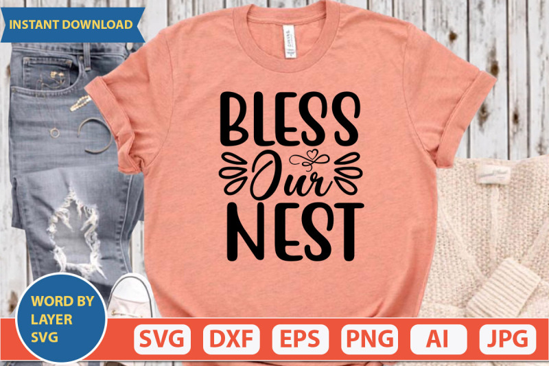 bless-our-nest-svg-cut-file