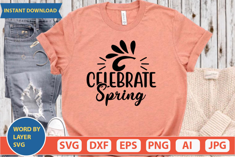 celebrate-spring-svg-cut-file