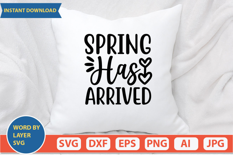 spring-has-arrived-svg-cut-file