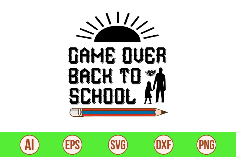 game-over-back-to-school-svg-cut-file