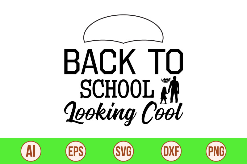 back-to-school-looking-cool-svg-cut-file