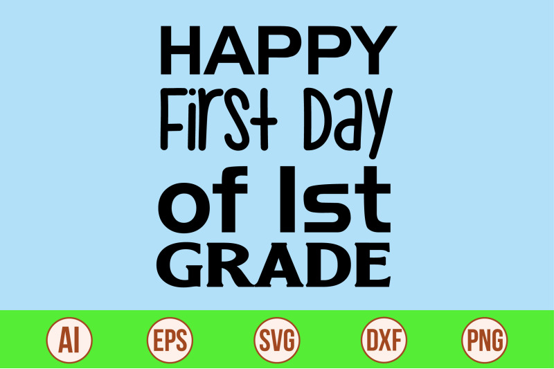 happy-first-day-of-1st-grade-svg-cut-file