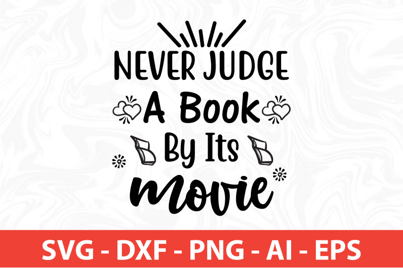 never-judge-a-book-by-its-movie-svg-cut-file