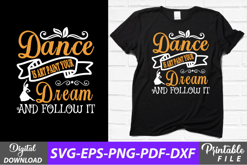 dance-is-art-paint-your-dream-and-follow-it