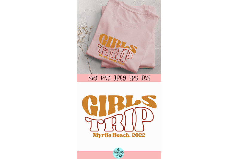 girls-trip-myrtle-beach-2022-svg-vacation-svg