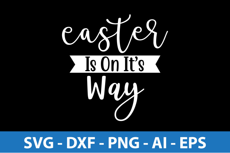 easter-is-on-its-way-svg-cut-file