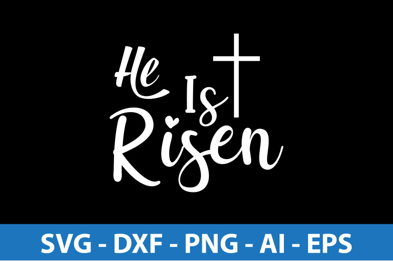 he-is-risen-svg-cut-file