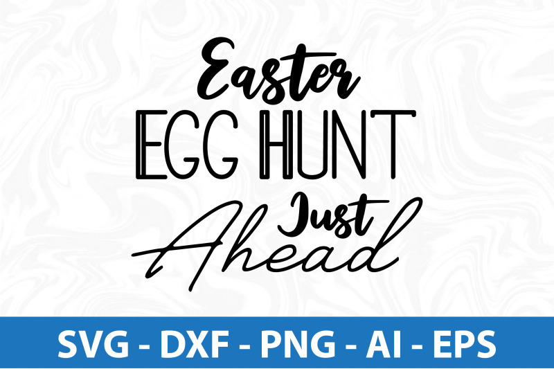 easter-egg-hunt-just-ahead-svg-cut-file