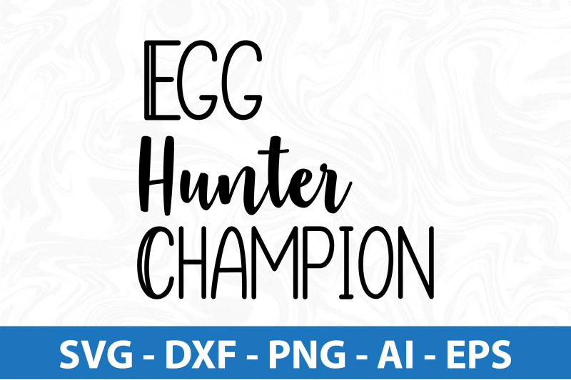 egg-hunter-champion-svg-cut-file