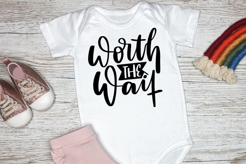 worth-the-wait-svg-baby-quotes-children-newborn-svg