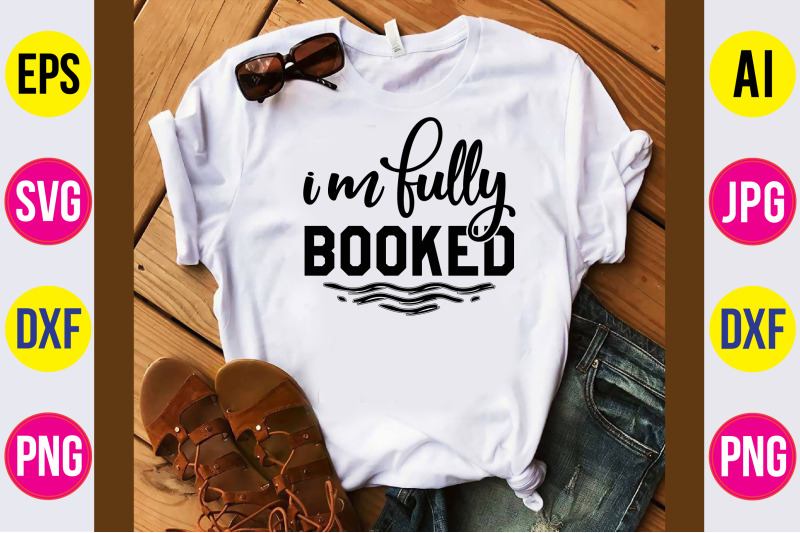 i-039-m-fully-booked-svg-cut-file