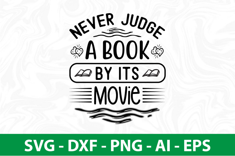 never-judge-a-book-by-its-movie-svg-cut-file