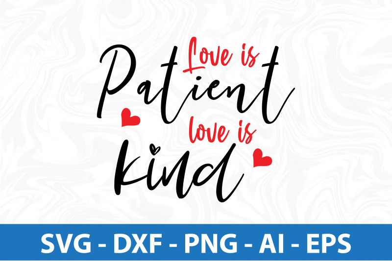 love-is-patient-love-is-kind-svg-cut-file