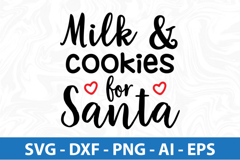 milk-amp-cookies-for-santa-svg-cut-file