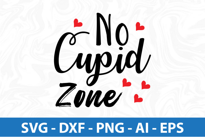 no-cupid-zone-svg-cut-file