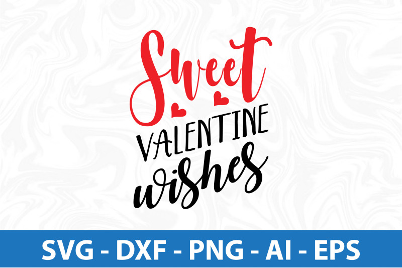 sweet-valentine-wishes-svg-cut-file