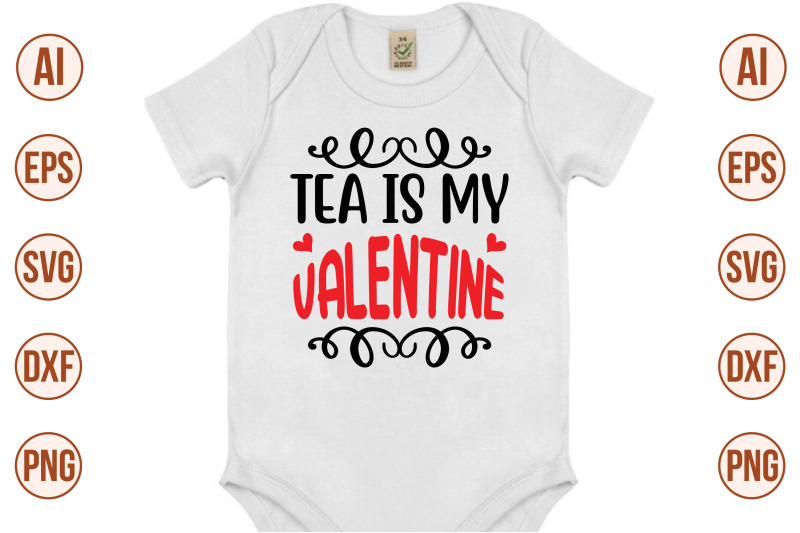 tea-is-my-valentine-svg-cut-file