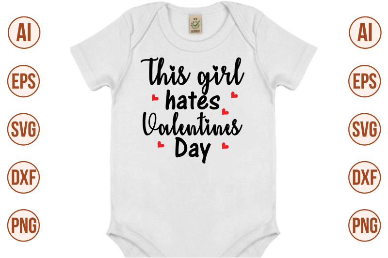 this-girl-hates-valentines-day-svg-cut-file