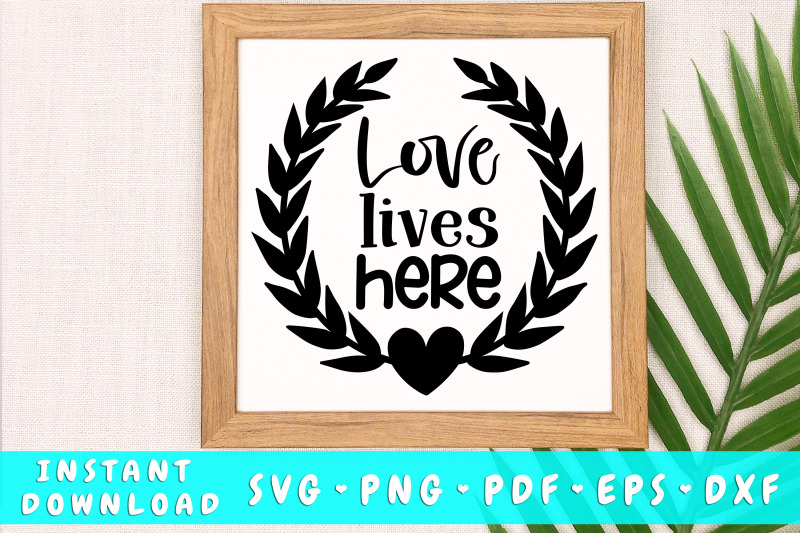 love-lives-here-svg