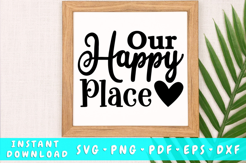 our-happy-place-svg