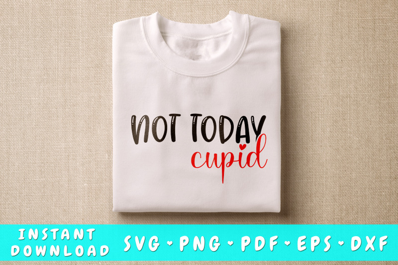 not-today-cupid-svg-anti-valentine-039-s-day-svg