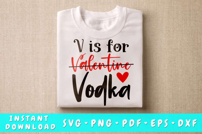 v-is-for-vodka-svg-anti-valentines-day-svg