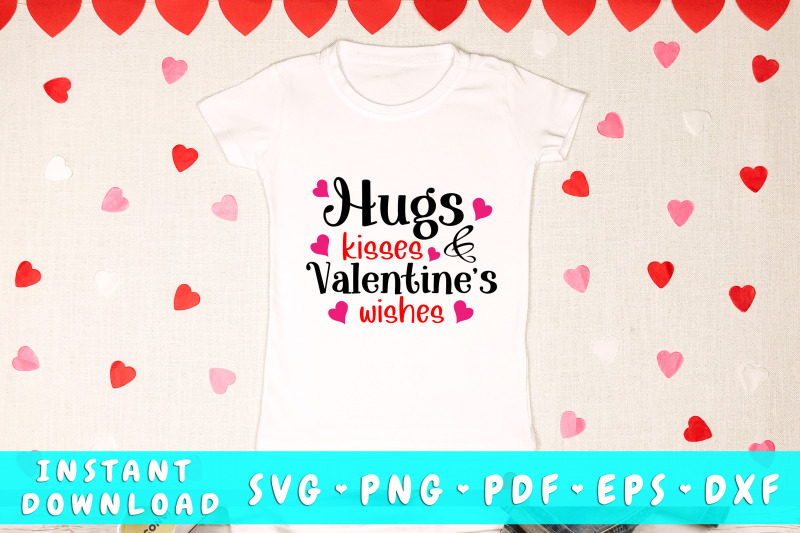 hugs-kisses-and-valentine-wishes-svg