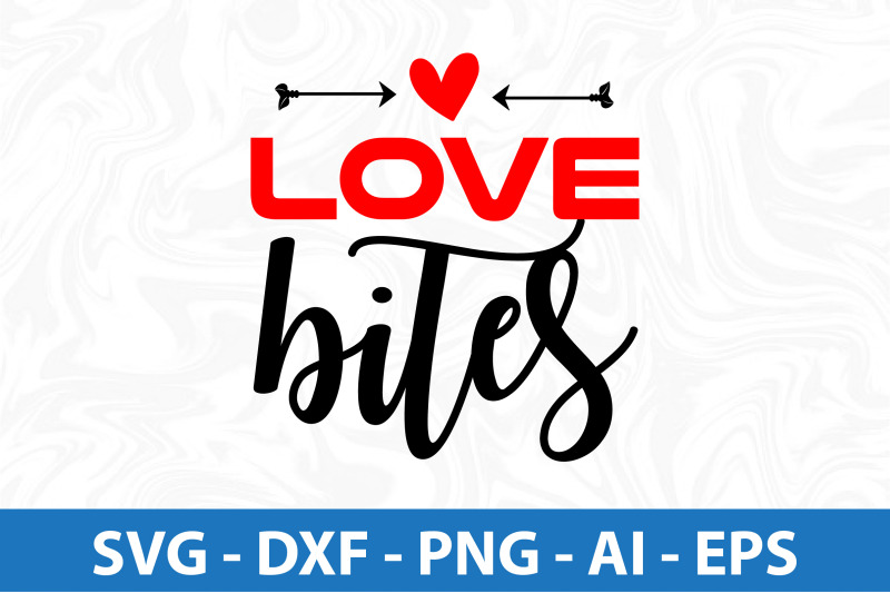 love-bites-svg-cut-file