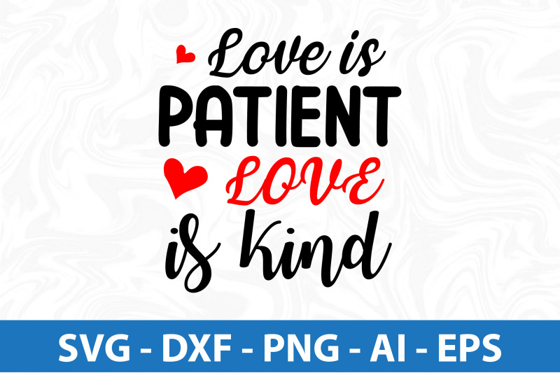 love-is-patient-love-is-kind-svg-cut-file