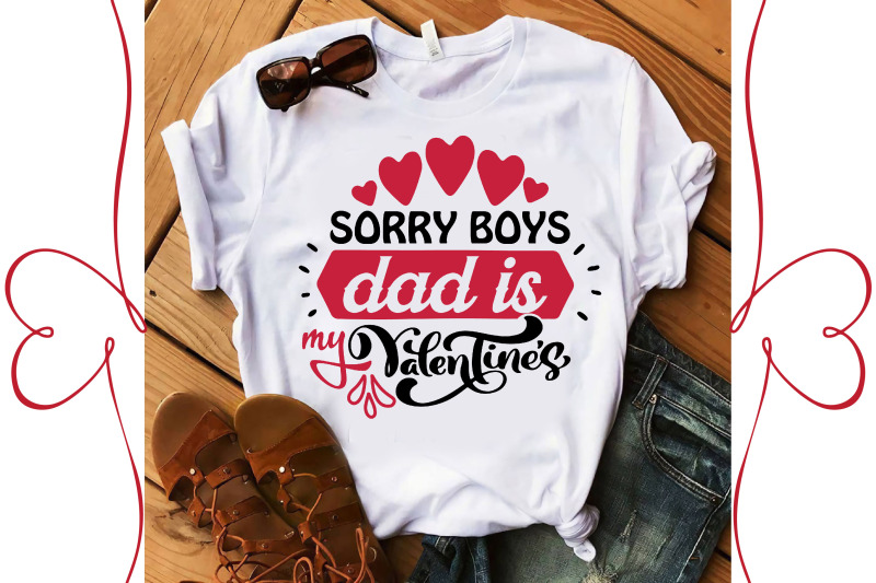 sorry-boys-dad-is-my-valentine