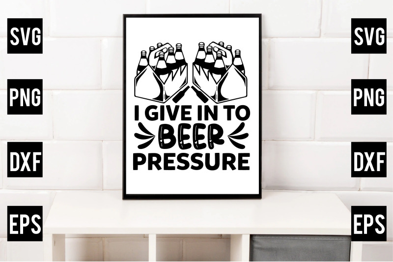 i-give-in-to-beer-pressure