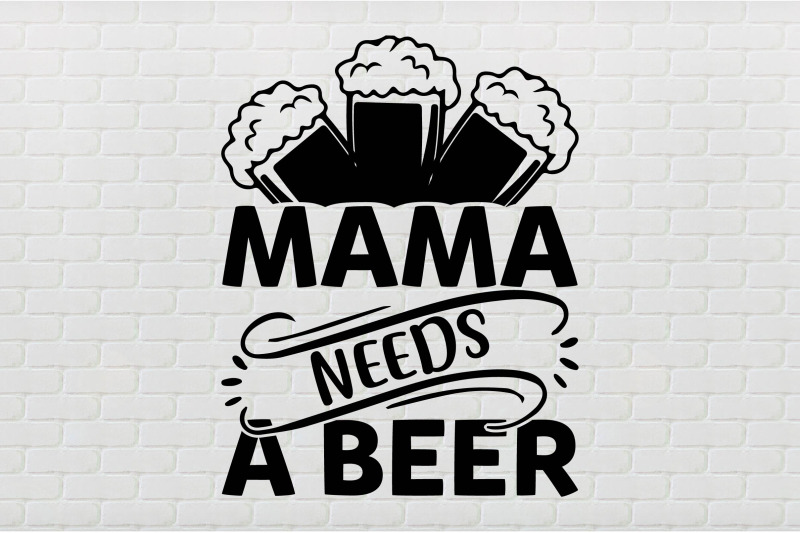 mama-needs-a-beer