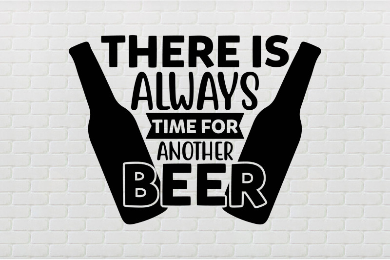 there-is-always-time-for-another-beer