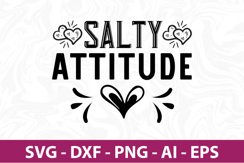 salty-attitude-svg-cut-file