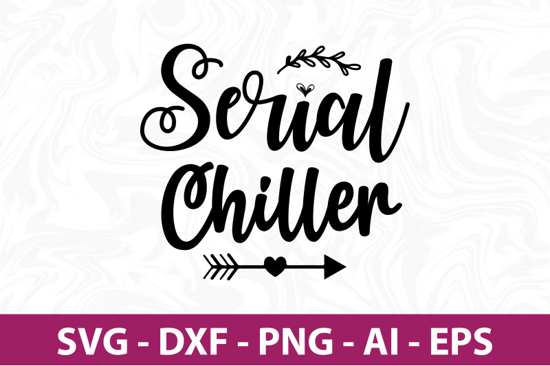 serial-chiller-svg-cut-file