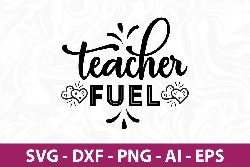 teacher-fuel-svg-cut-file