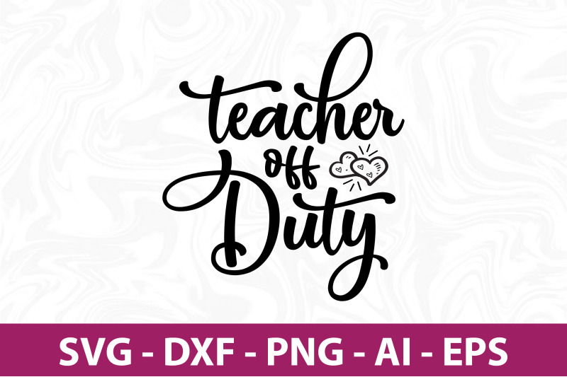 teacher-off-duty-svg-cut-file