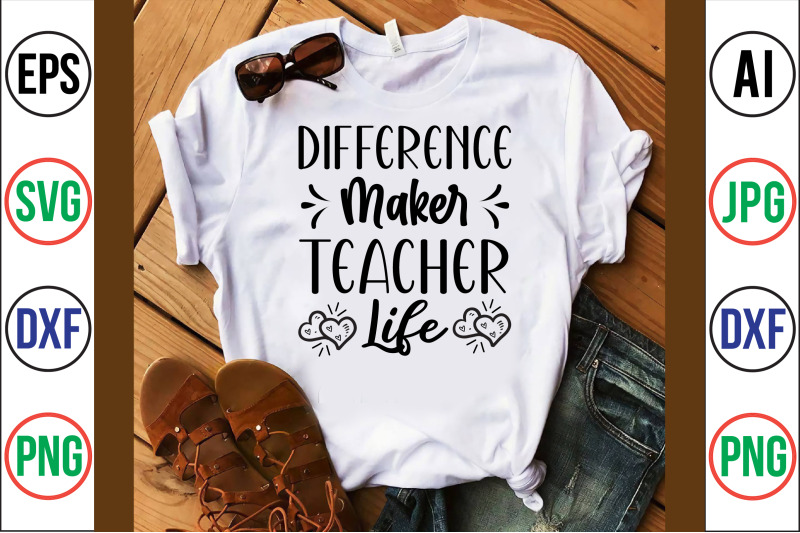 difference-maker-teacher-life-svg-cut-file