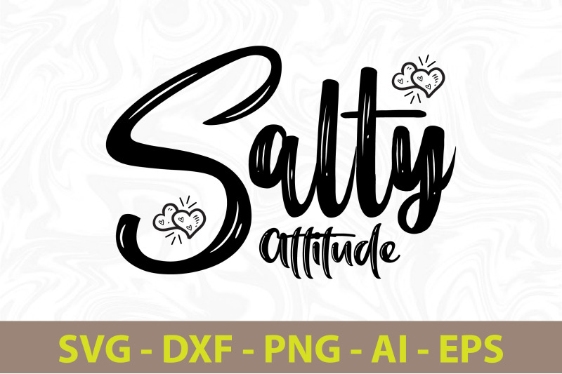 salty-attitude-svg-cut-file