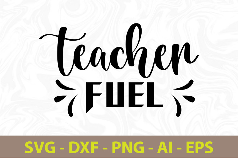 teacher-fuel-svg-cut-file