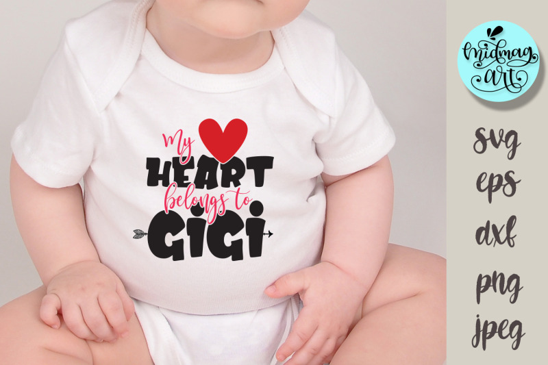 my-heart-belongs-to-gigi-svg-love-svg