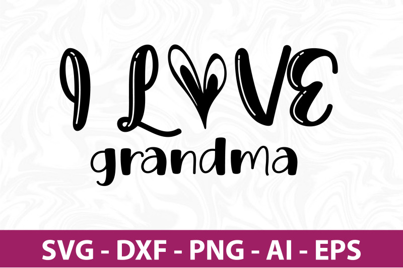 i-love-grandma-svg