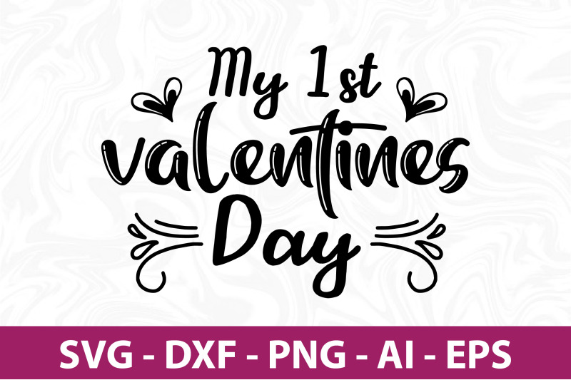 my-1st-valentines-day-svg