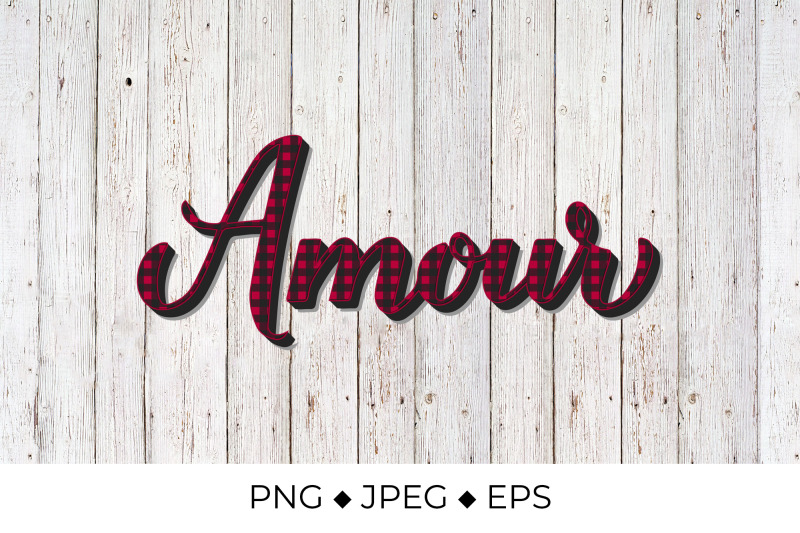 amour-lettering-love-in-french-red-buffalo-pattern