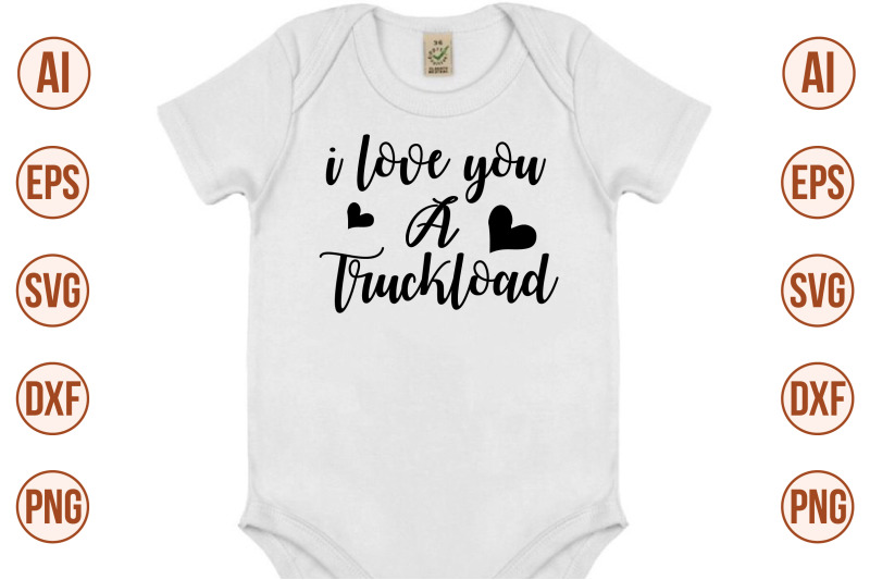 i-love-you-a-truckload-svg