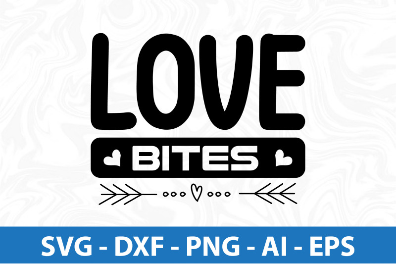 love-bites-svg-cut-file